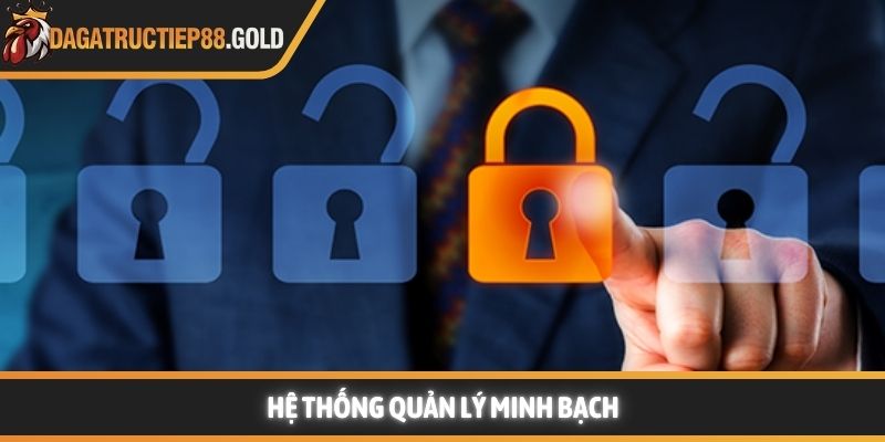 Hệ thống quản lý minh bạch